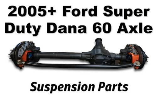 Suspension - 2005+ Ford Super Duty D60 Axle - Suspension Parts